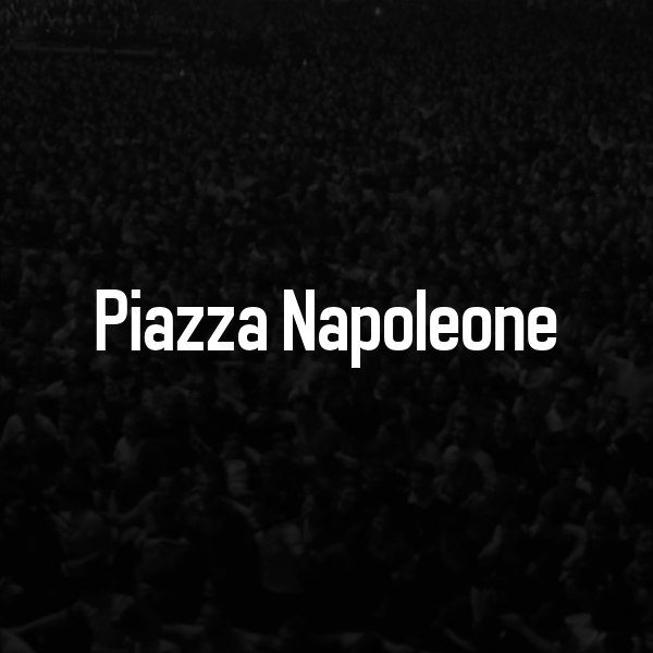 Piazza Napoleone Tickets