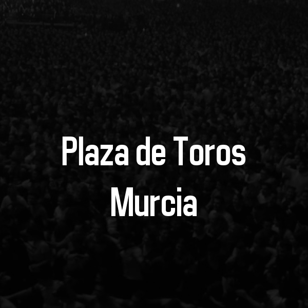 Plaza de Toros de Murcia Tickets