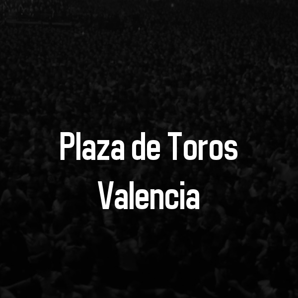 Plaza de Toros de Valencia Tickets