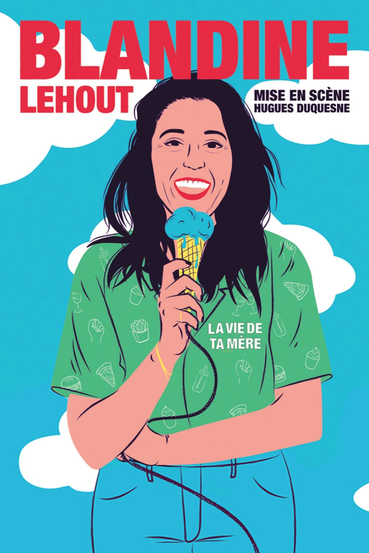 Blandine Lehout at Le Troyes Fois Plus Tickets