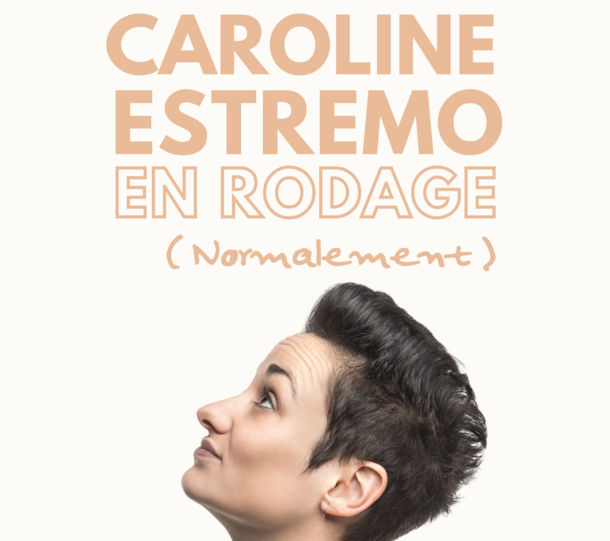 Caroline Estremo - En Rodage in der Theatre d'Aix Tickets