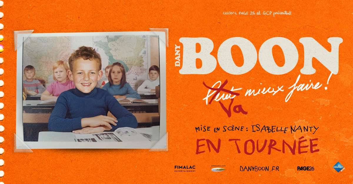 Dany Boon - Boon Va Mieux Faire ! in der Palais Des Congres Le Mans Tickets