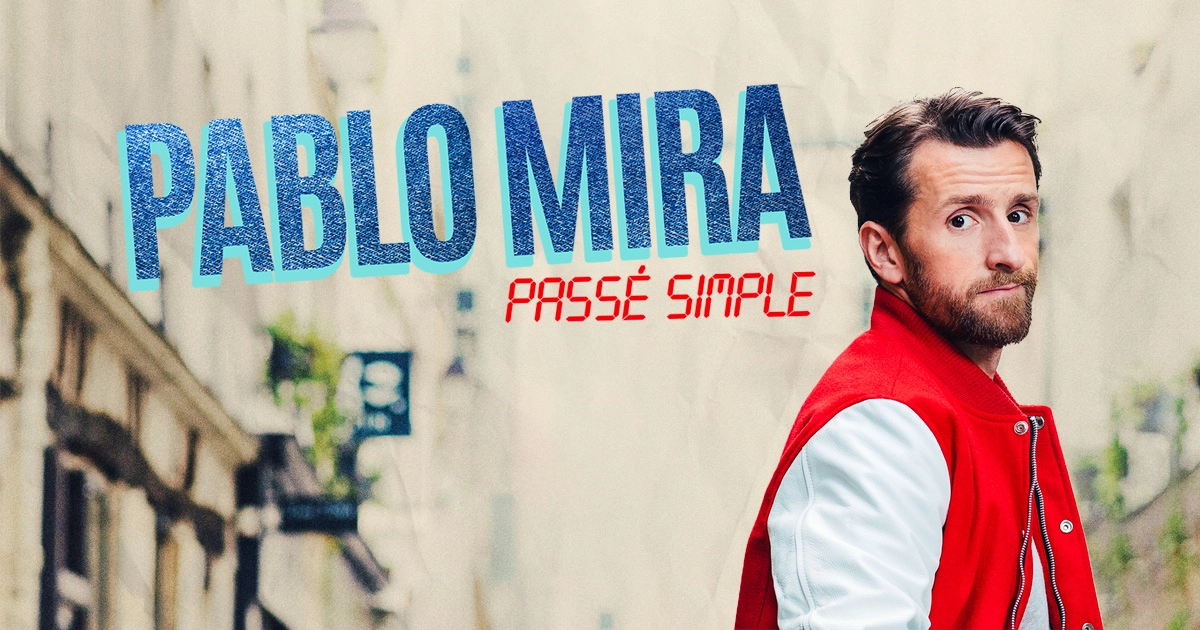 Pablo Mira -  Passé Simple at Folies Bergere Tickets