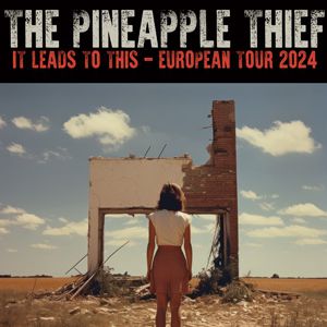 The Pineapple Thief It Leads To This Tour 2024 At Kesselhaus   Event The Pineapple Thief 133 23102023071623 