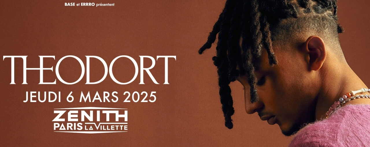 Theodort en Zenith Paris Tickets