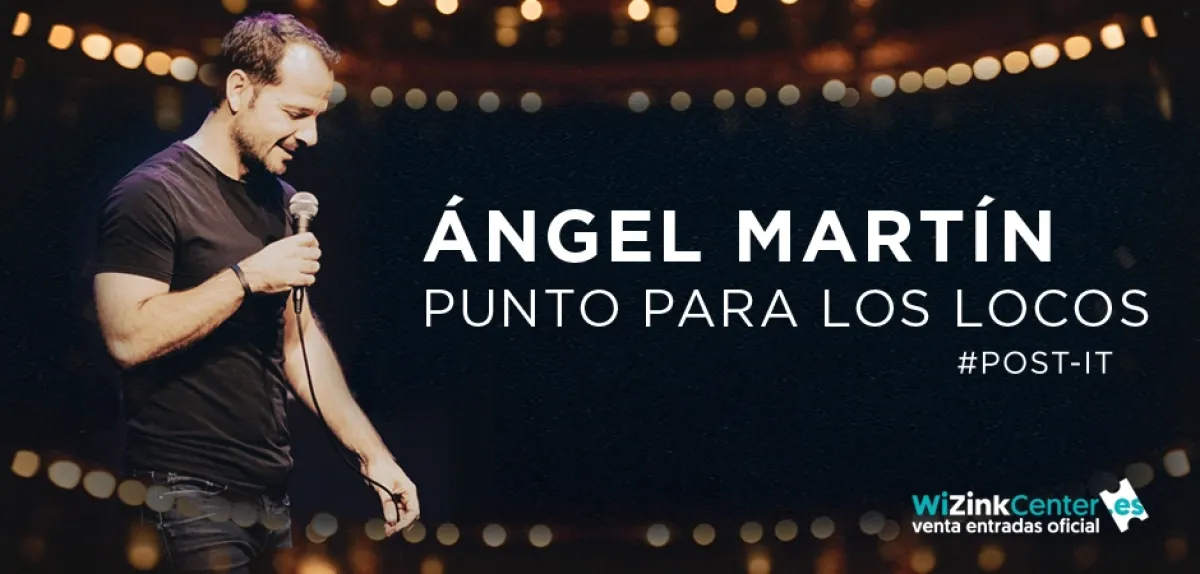 Angel Martin en WiZink Center Tickets