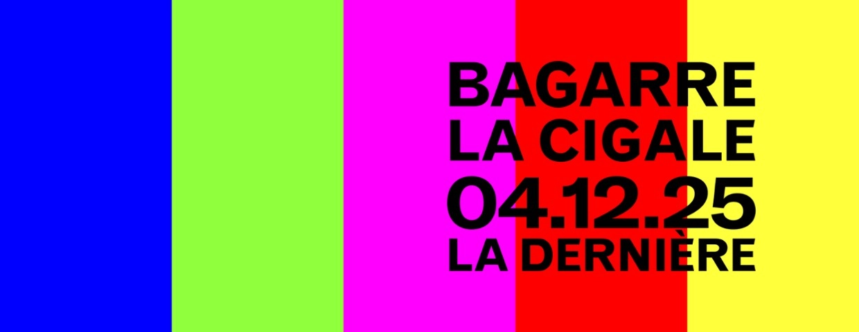 Bagarre en La Cigale Tickets