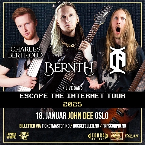 Bernth - Charles Berthoud - Ola Englund at John Dee Tickets