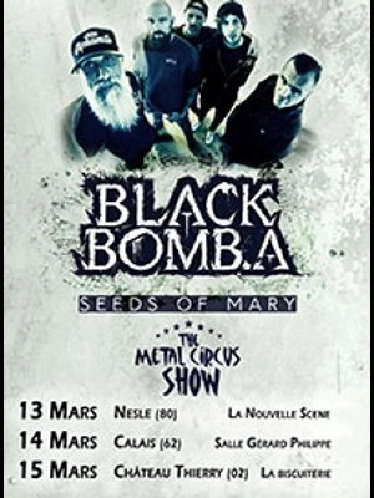 Black Bomb A - Seeds Of Mary at Centre Gerard Philipe Tickets