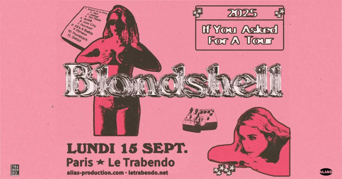 Blondshell in der Le Trabendo Tickets