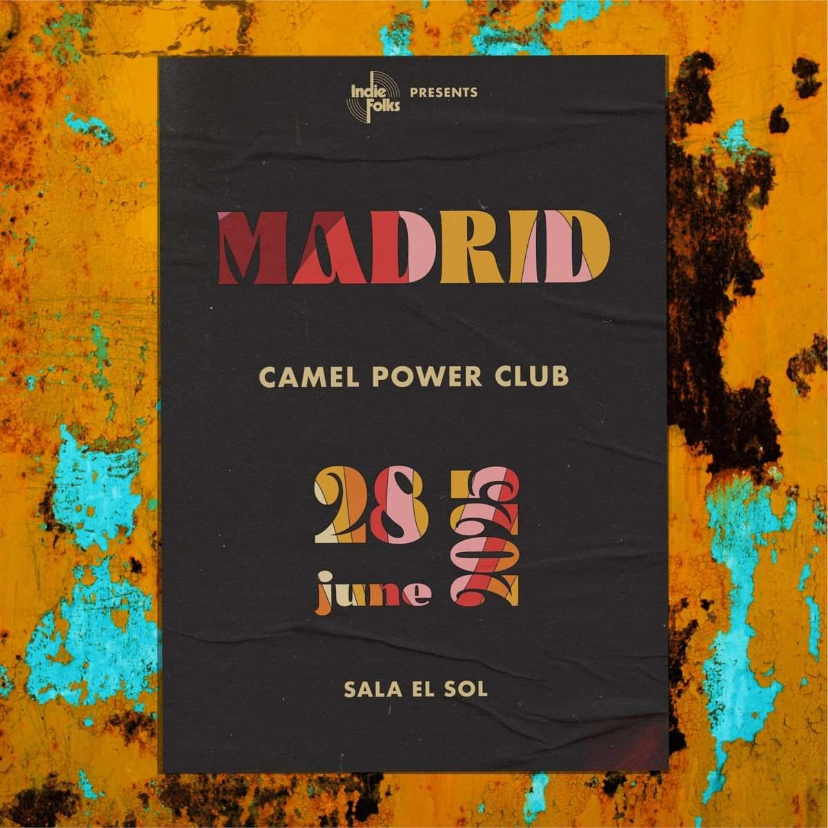 Camel Power Club at Sala El Sol Tickets