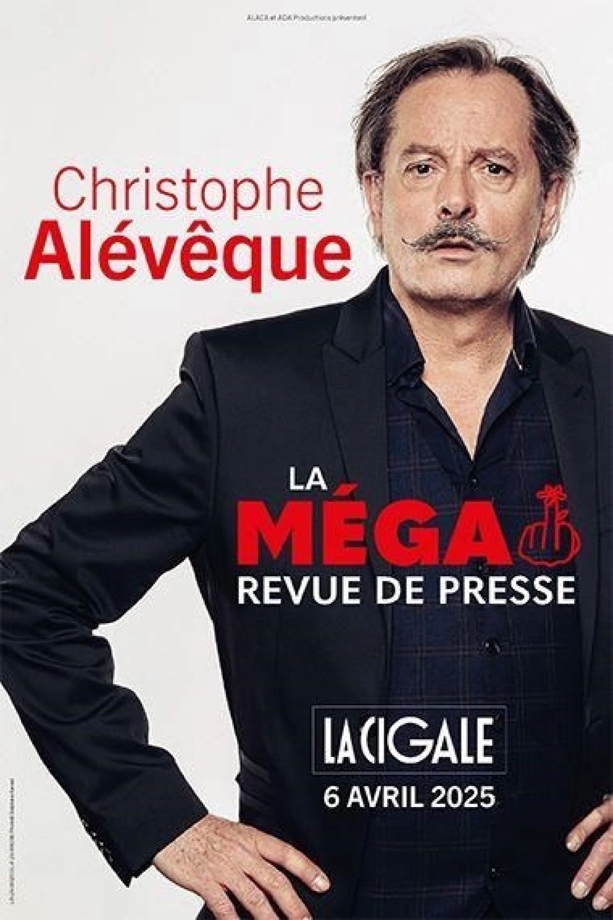 Christophe Aleveque - La Méga Revue De Presse in der La Cigale Tickets