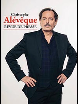 Billets Christophe Aleveque (Comedie La Rochelle - La Rochelle)