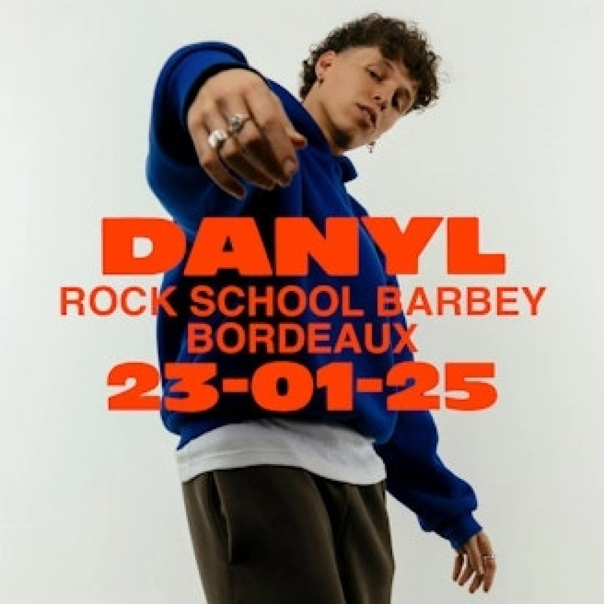 Billets Danyl (Rock School Barbey - Bordeaux)