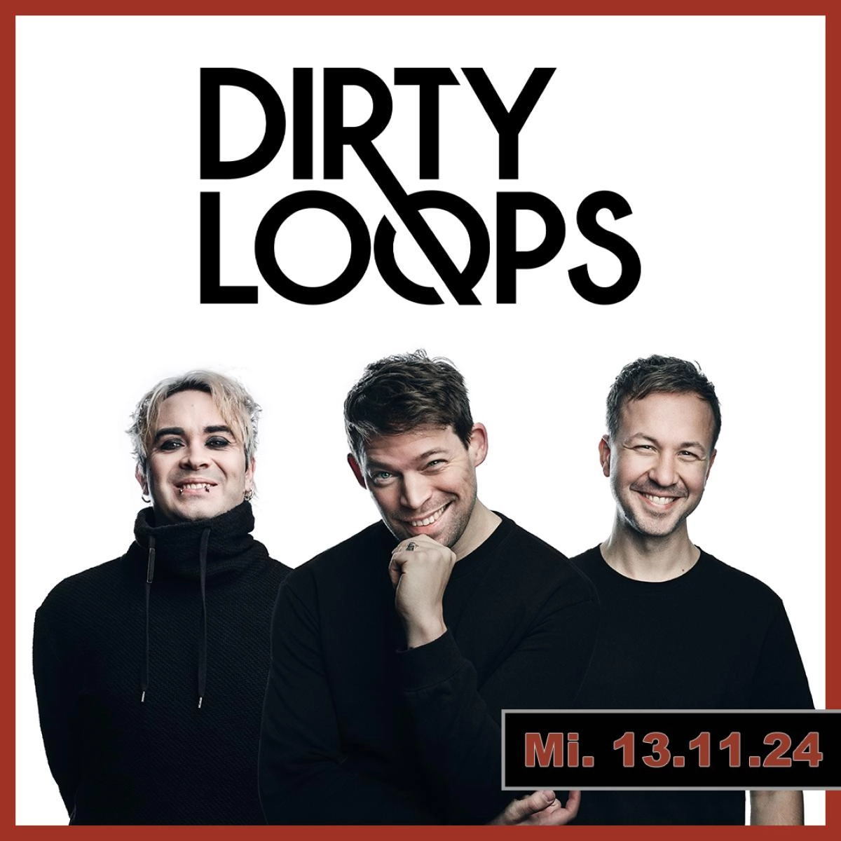 Dirty Loops al Colos-Saal Tickets