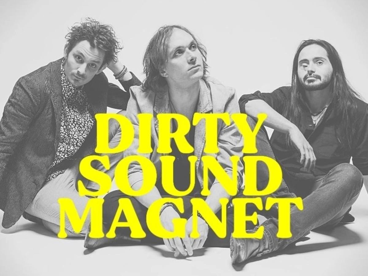 Dirty Sound Magnet at Cassiopeia Tickets