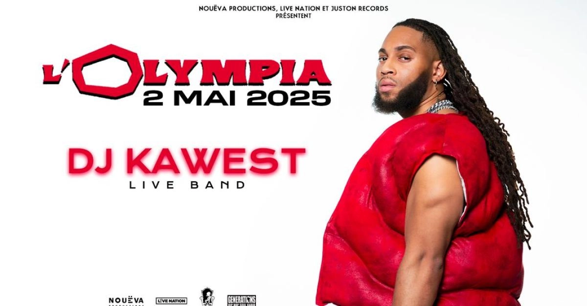 Billets Dj Kawest (Olympia - Paris)