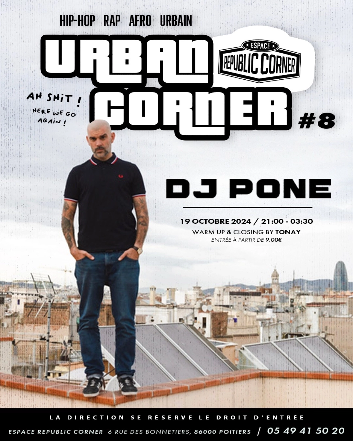 Dj Pone - Urbancorner 8 at Espace Republic Corner Tickets