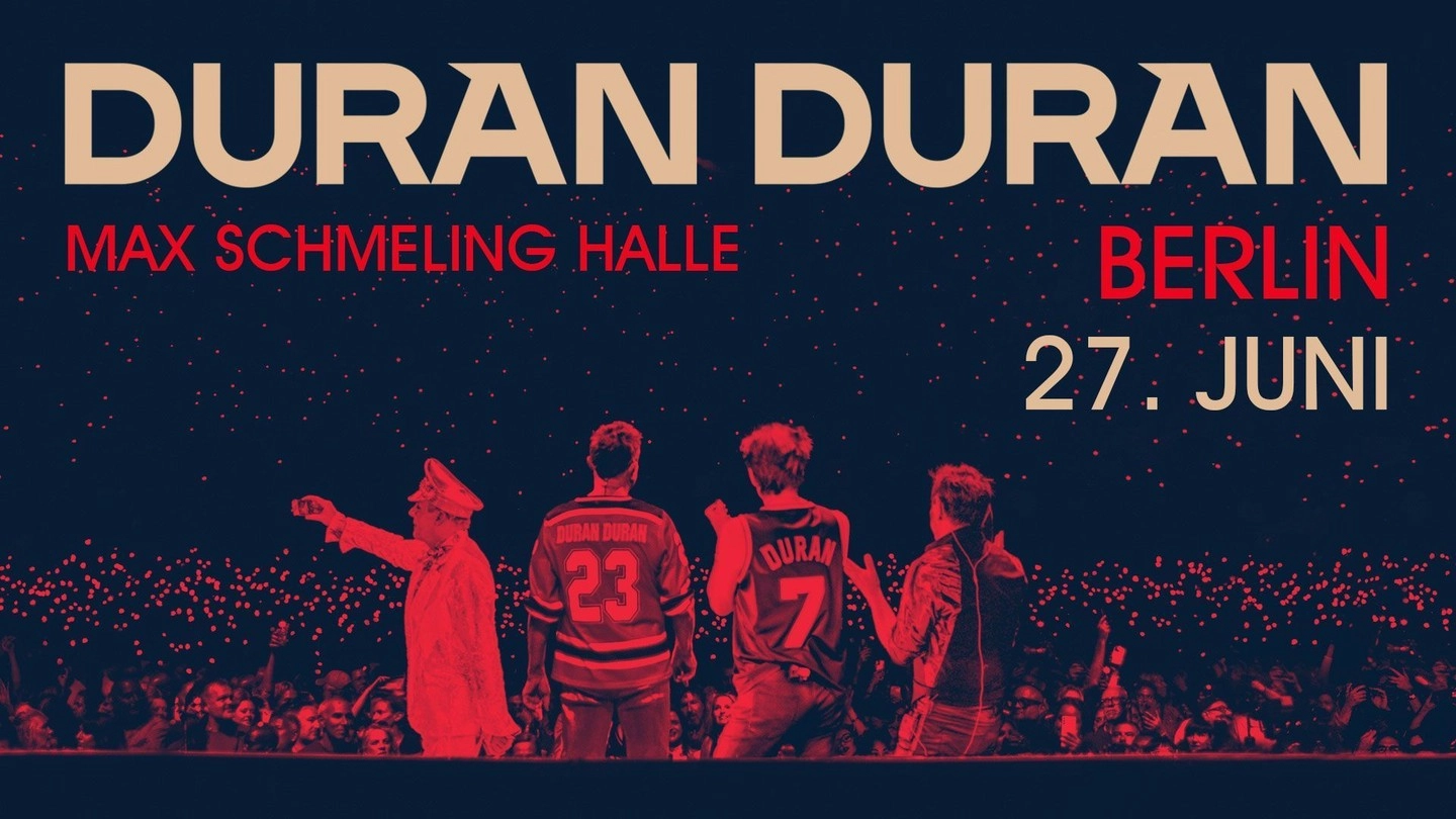 Duran Duran en Max-Schmeling-Halle Tickets