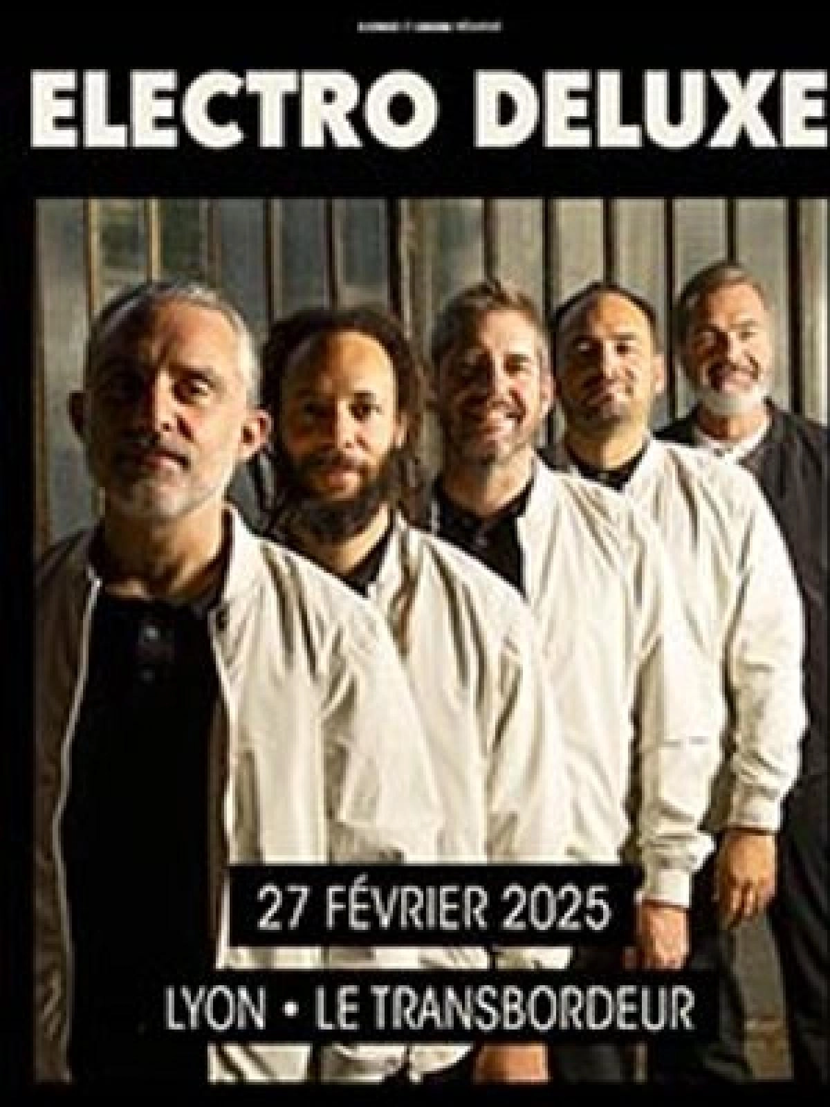 Billets Electro Deluxe (Le Transbordeur - Villeurbanne)