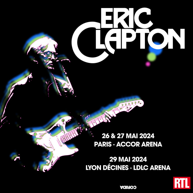 Billets Eric Clapton à Paris (Accor Arena) du 27 mai 2024 Infos et