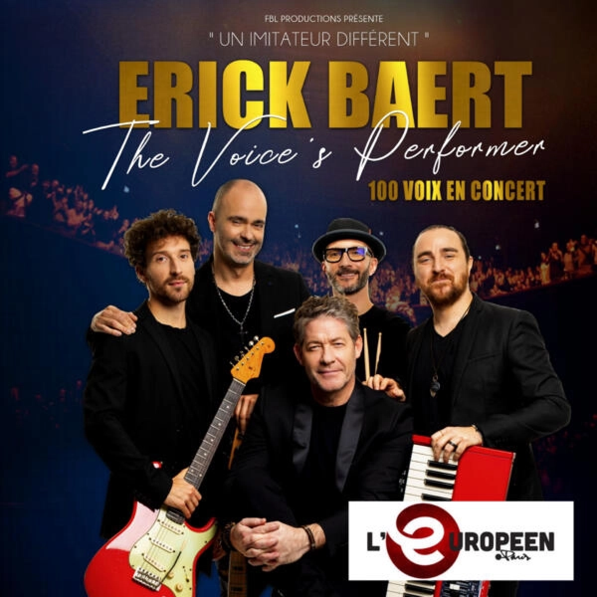 Erick Baert in der L'Europeen Tickets