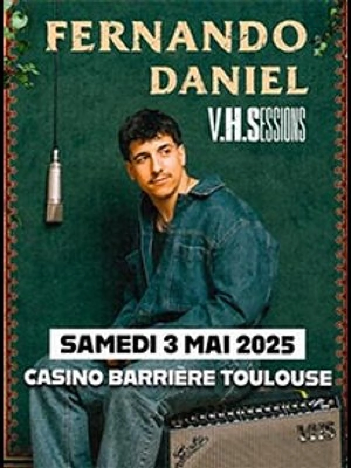 Fernando Daniel at Casino Barriere Toulouse Tickets