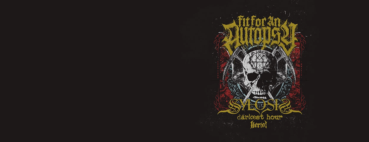 Fit For An Autopsy - Sylosis - Darkest Hour - Heriot in der Backstage Werk Tickets