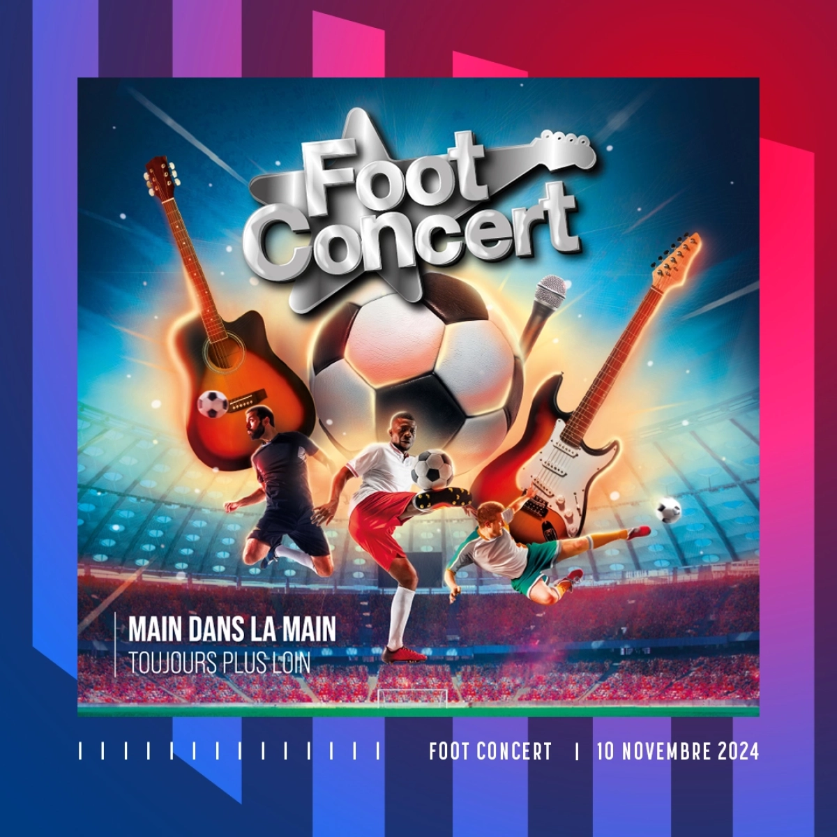 Billets Foot Concert (LDLC Arena - Lyon)