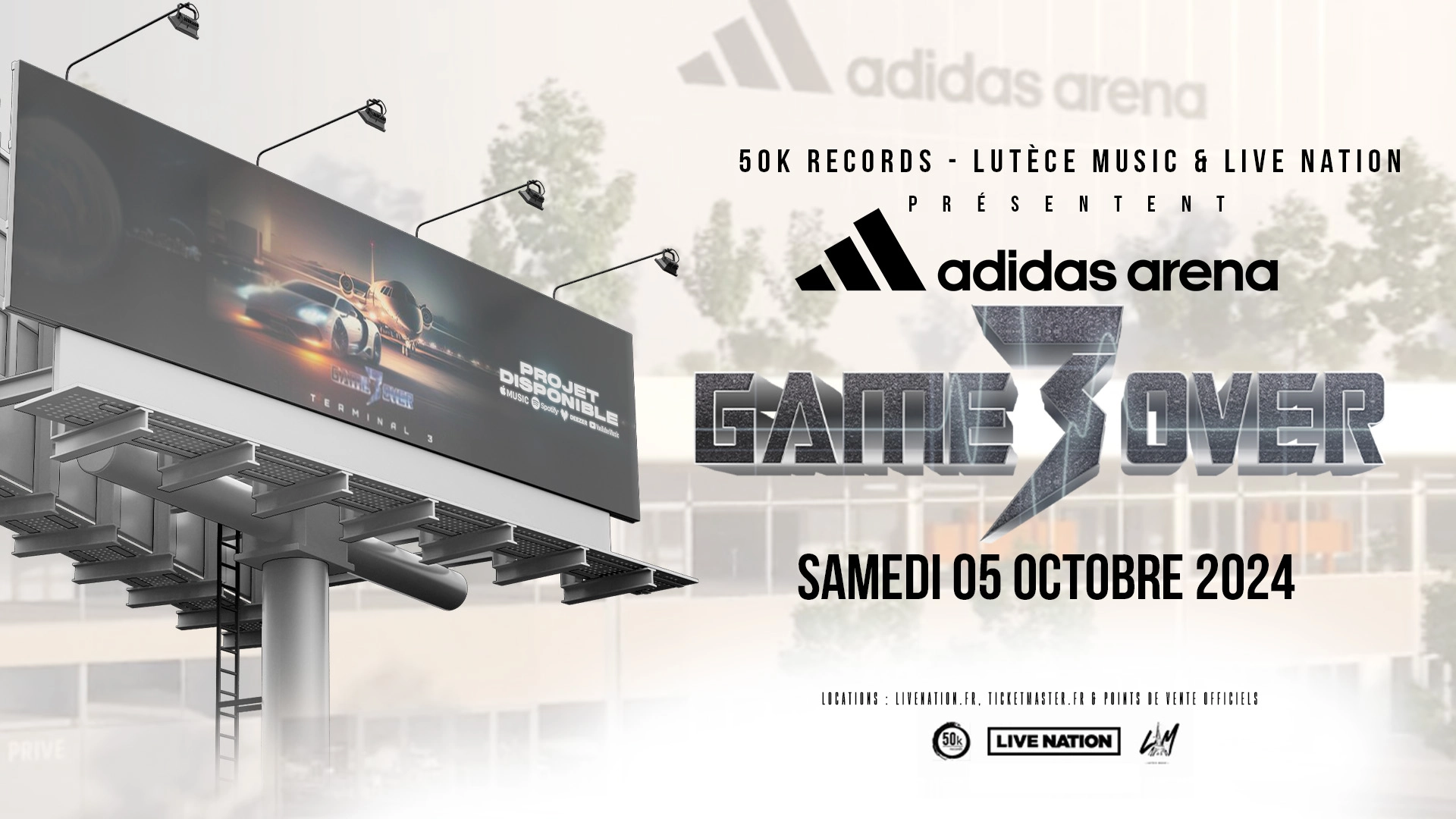 Billets Game Over 3 (Adidas Arena - Paris)