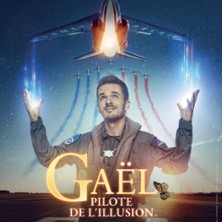 Gaël Pilote de l'illusion at Bocapole Tickets