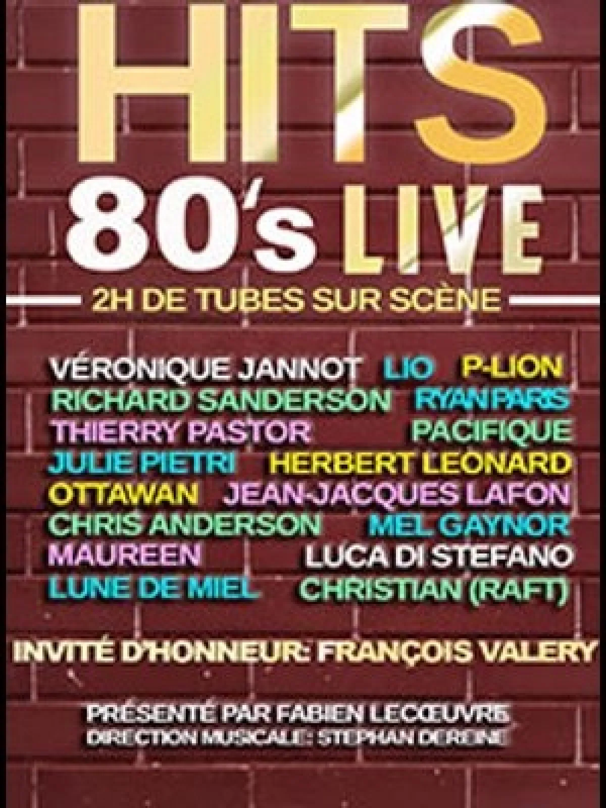 Billets Hits 80's Live (Zenith Montpellier - Montpellier)