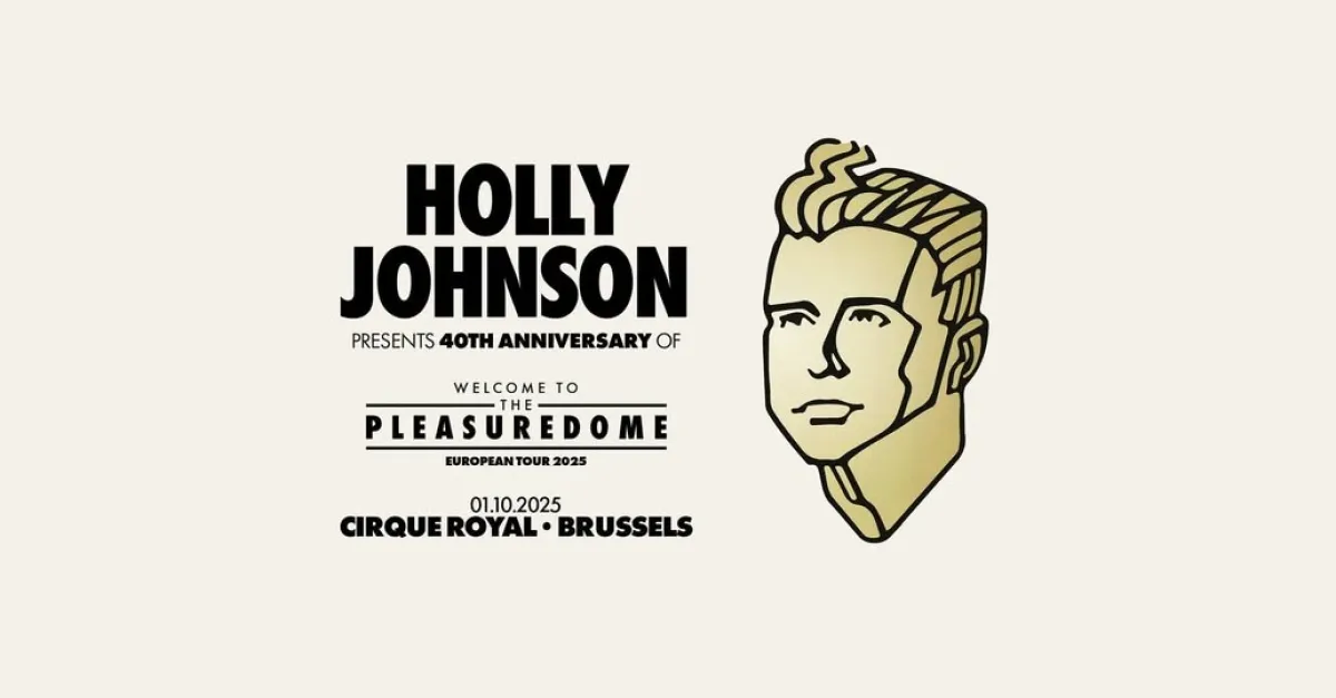 Holly Johnson en Cirque Royal Tickets