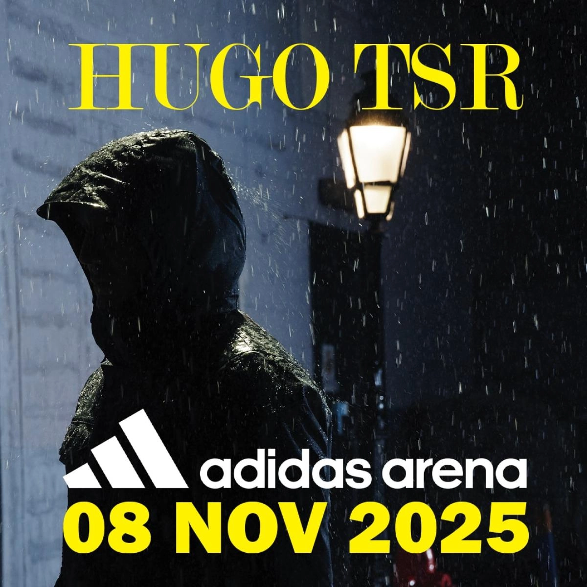 Hugo TSR at Adidas Arena Tickets