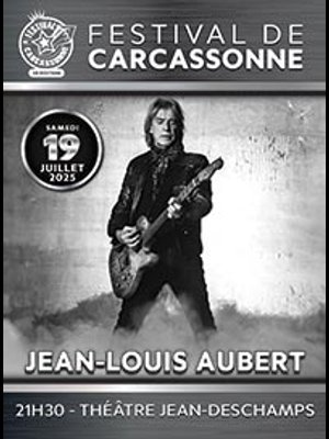 Billets Jean-Louis Aubert (Theatre Jean Deschamps - Carcassonne)