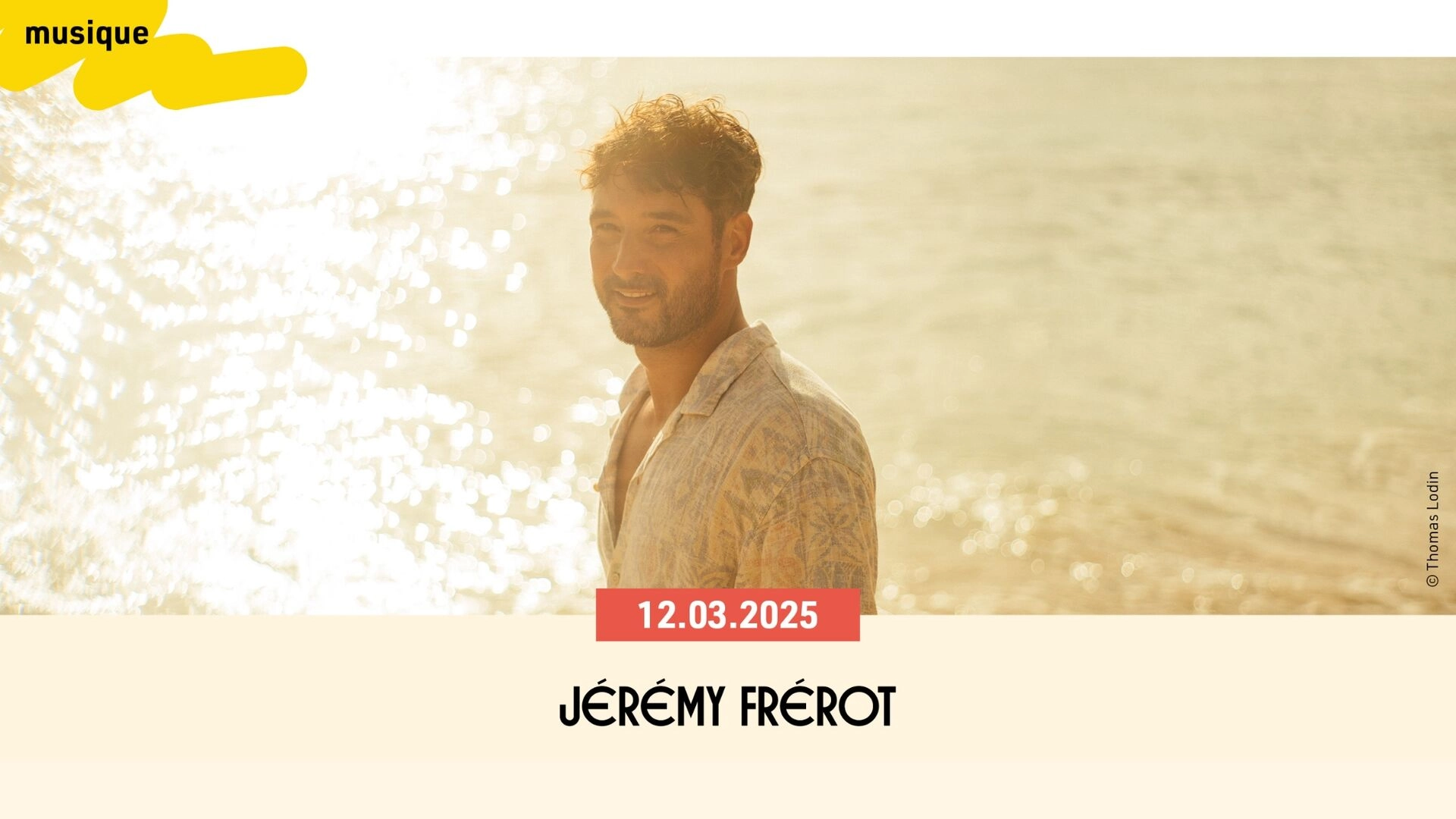 Jeremy Frerot at Theatre de Bethune Tickets