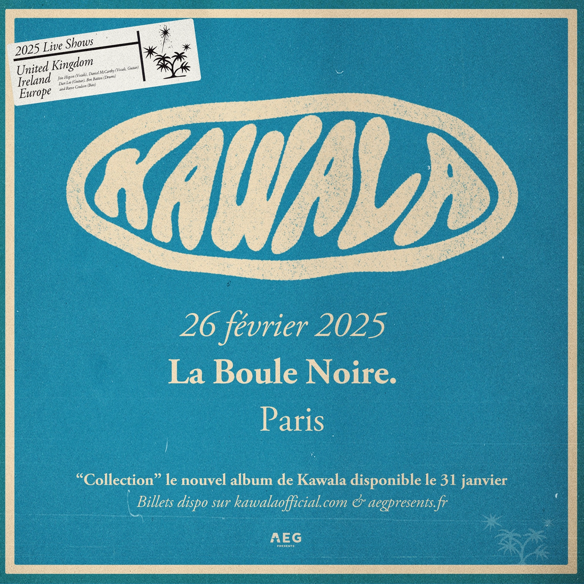 Kawala at La Boule Noire Tickets