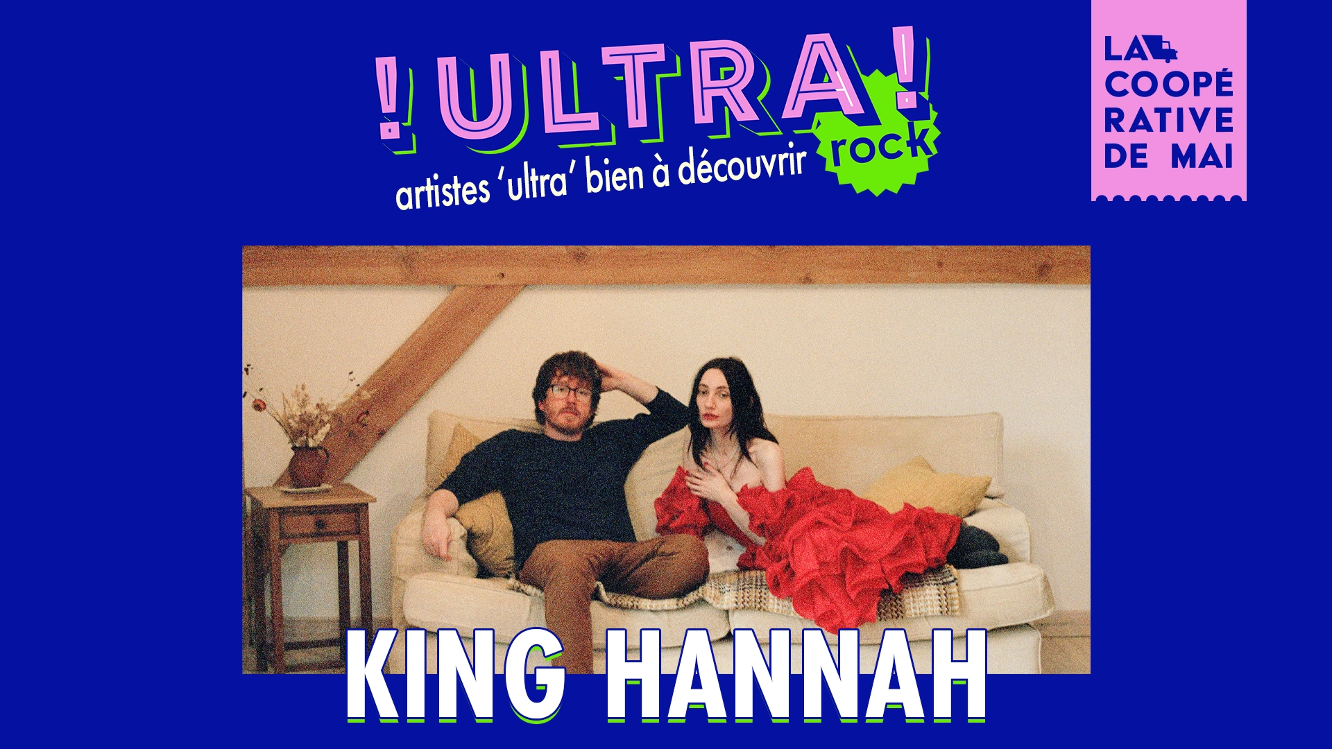 Billets King Hannah (La Cooperative de Mai - Clermont-Ferrand)