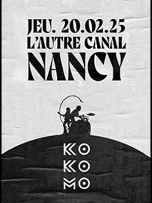 Billets Ko Ko Mo (Autre Canal - Nancy)