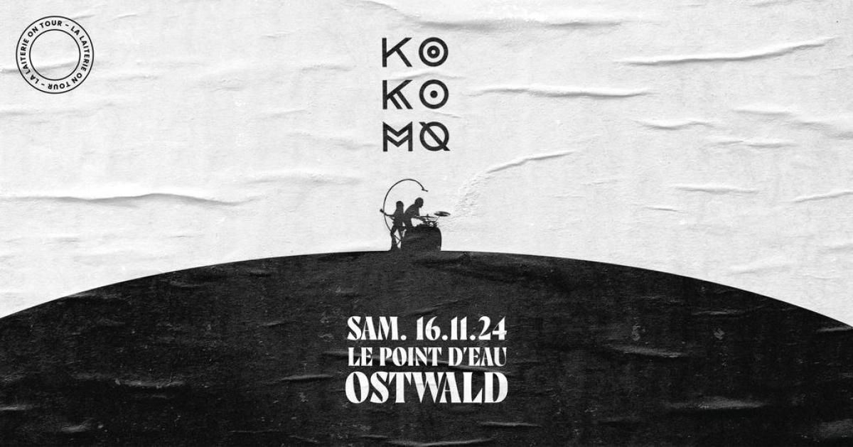 Billets Ko Ko Mo (Le Point d'Eau Ostwald - Ostwald)