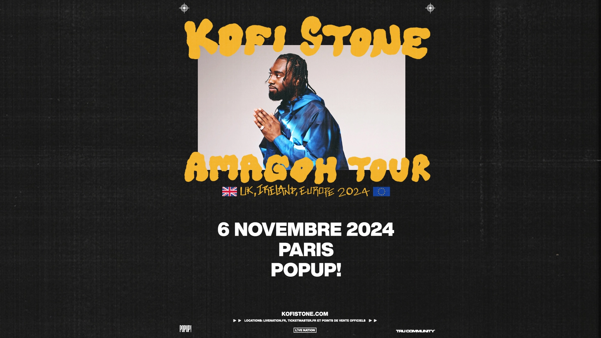 Kofi Stone at Popup Paris Tickets