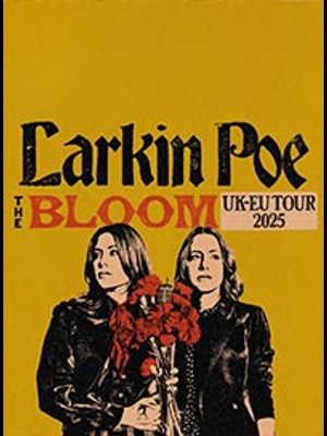 Larkin Poe at Paloma Tickets