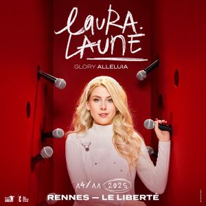 Billets Laura Laune (Le Liberte - Rennes)