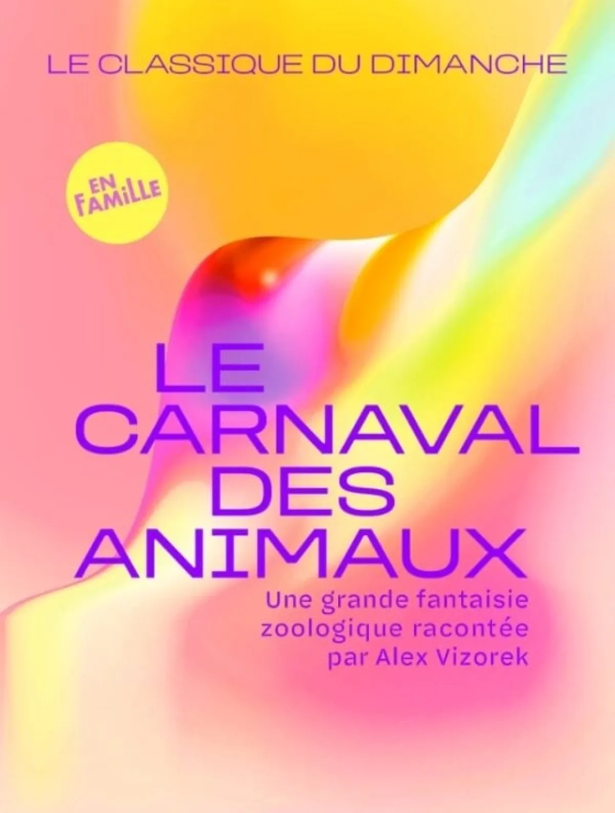 Le Carnaval Des Animaux - Alex Vizorek at La Seine Musicale Tickets