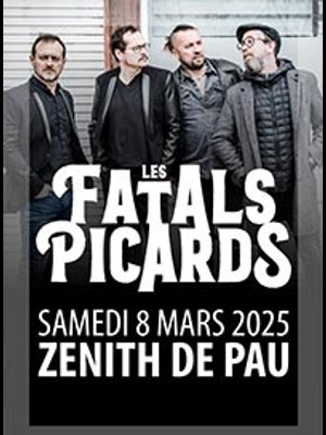 Les Fatals Picards in der Zenith Pau Tickets