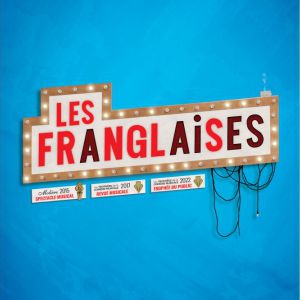 Les Franglaises at Theatre Sebastopol Tickets