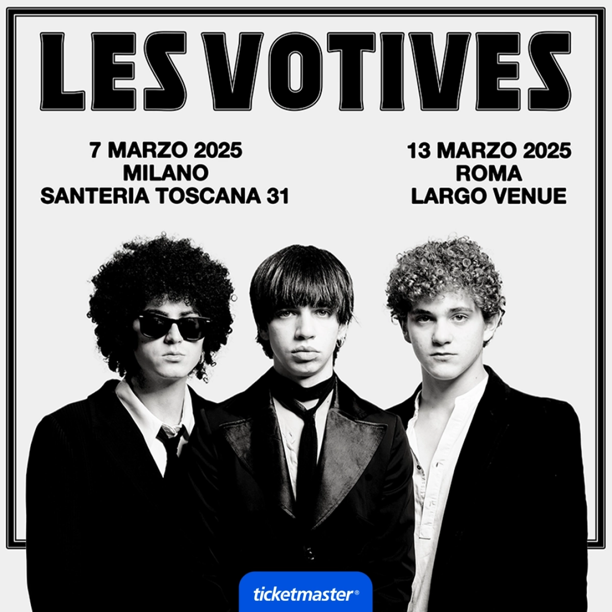 Les Votives al Santeria Toscana 31 Tickets