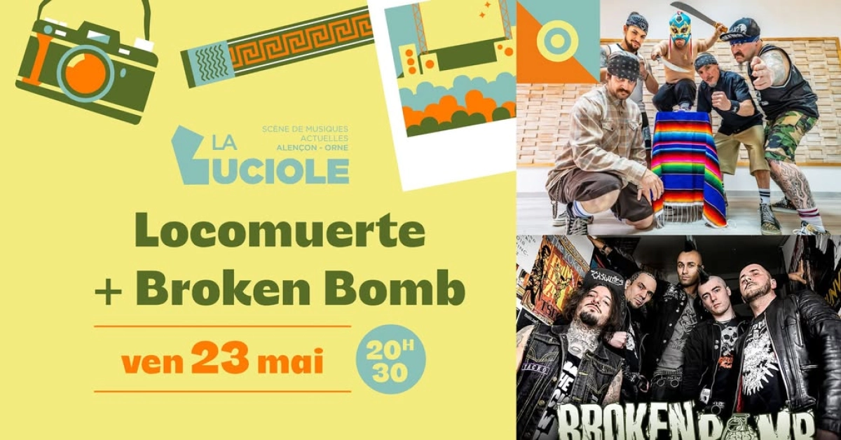 Locomuerte - Broken Bomb at La Luciole Tickets