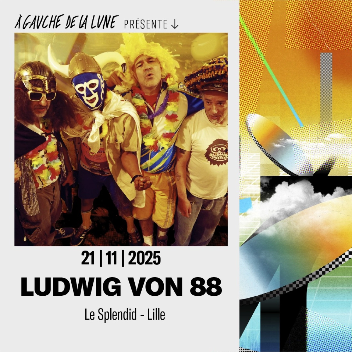 Ludwig Von 88 at Le Splendid Lille Tickets