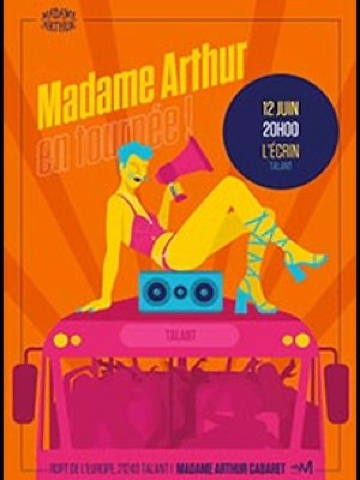 Billets Madame Arthur (L'Ecrin Talant - Talant)